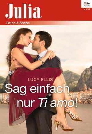 [Julia 2166] • Sag einfach nur Ti amo